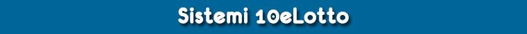 Sistemi 10eLotto